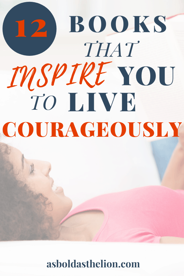 books to inspire you to live courageously